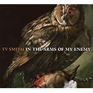 In the Arms of My Enemy