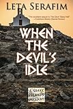 When the Devil's Idle (Greek Islands Mystery)