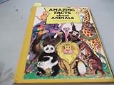Amazing facts about animals : wonders of the animal world