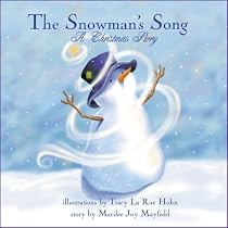 The Snowman's Song: A Christmas Story