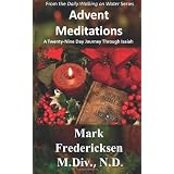 Advent Meditations: A Twenty-Nine Day Journey Through Isaiah