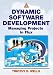 Dynamic Software Development: Managing Projects in...
