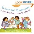 I Love You Sun I Love You Moon: Te amo Sol Te amo... by Karen Pandell and Tomie dePaola