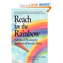 Reach for the Rainbow: Advanced Healing for Survivors of Sexual Abuse