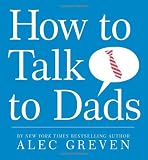 How to Talk to Dads