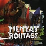 Mentat Routage