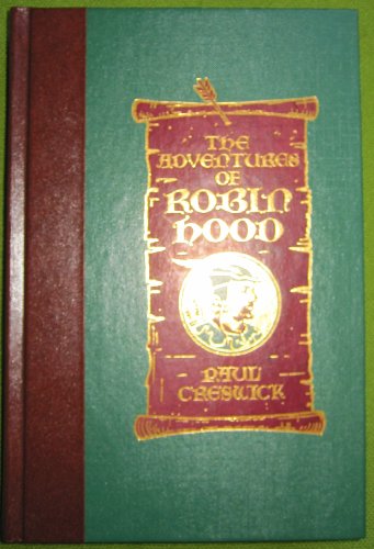 The Adventures of Robin Hood: An English Legend (The World s Best Reading)