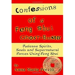 Confessions of a Feng Shui Ghost-Buster