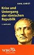 Krise und Untergang der r�mischen Republik