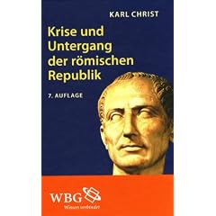 Krise und Untergang der r�mischen Republik