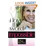 i love the word impossible