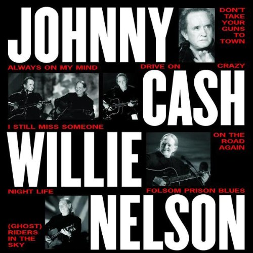 Johnny Cash & Willie Nelson - Unchained - Zortam Music