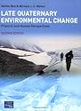 Late Quaternary Environmental Change: Physical and Human Perspectives