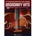 Fingerpicking Broadway Hits: 15 Songs Arranged for Solo Guitar in Standard Notation and Tab