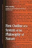 First Outline of a System of the Philosophy of Nature (Contemporary Continental Philosophy) (SUNY Se