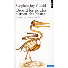 Quand les Poules Auront des Dents (R�flexions Sur L'histoire Naturelle)