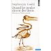 Quand les Poules Auront des Dents (R�flexions Sur L'histoire Naturelle)