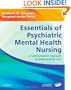 Essentials of Psychiatric Mental Health Nursing: A Communication Approach to Evidence-Based Care, 1e