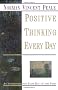 Positive Thinking Every Day: An Inspiration for Each Day of the Year