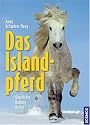 Das Islandpferd: Geschichte, Haltung, Reiten