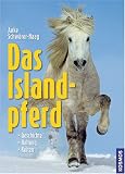 Das Islandpferd: Geschichte, Haltung, Reiten