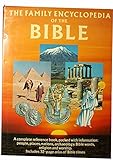 The family encyclopedia of the Bible