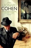 Produkt-Bild: Leonard Cohen - Ein au&szlig;ergew&ouml;hnliches Leben