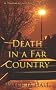 Death in a Far Country (A Thackeray and Ackroyd Mystery)