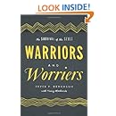 Warriors and Worriers: The Survival of the Sexes