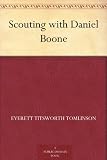 Scouting with Daniel Boone