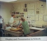 Display and presentation in schools