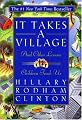It Takes A Village: And Other Lessons Children Teach Us