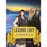 Legends Lost: Amborese ~ Nova Rose