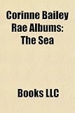 Corinne Bailey Rae Albums: The Sea