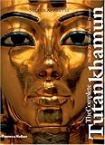 The complete Tutankhamun : the king, the tomb, the royal treasure