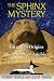 Search : The Sphinx Mystery: The Forgotten Origins of the Sanctuary of Anubis