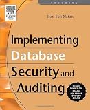 Implementing Database Security and Auditing