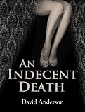 An Indecent Death