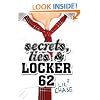Secrets, Lies and Locker 62