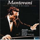 The Man and His Music by Mantovani