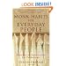 Monk Habits for Everyday People: Benedictine Spirituality for Protestants