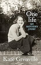 One Life: My Mother's Story