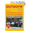 Portugal Spanien: Jakobsweg Caminho Portugu�s von Porto nach Santiago de Compostela