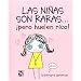 Las ninas son raras pero huelen rico (Spanish Edition)