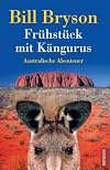 Frühstück mit Kängurus. Australische Abenteuer.