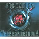 WHEN EMPIRES BURN (DIGIPAK)