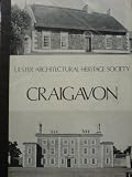 Ulster Architectural Heritage Society list of historic buildings, groups of buildings, areas of architectural importance, in the area of Craigavon : falling within Craigavon Urban District