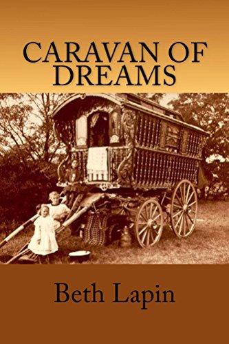 Caravan of Dreams, by Beth Lapin