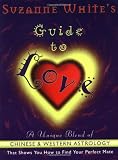 Suzanne White's Guide to Love