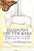 Shadows on the Bars: Correspondence from a man on Death Row (Volume 1)